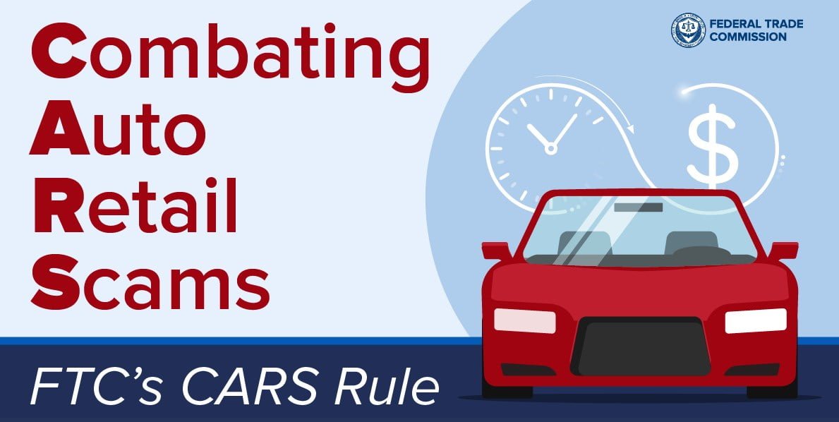 The Federal Trade Commission Adds Transparency to Car Buying With CARS Rule